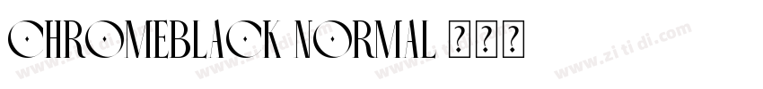 ChromeBlack Normal字体转换